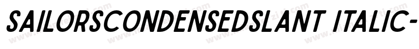 SailorsCondensedSlant Italic字体转换